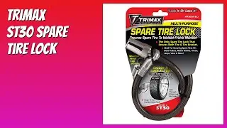 REVIEW (2025): Trimax ST30 Spare Tire Lock. Features.