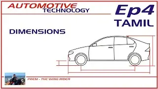 பரிமாணங்கள்... | Dimensions... | Automotive Technology | Ep4 | Prem - The Wing Rider