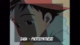 @SABA - PHOTOSYNTHESIS ft. Jean deaux