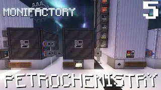 Monifactory - 5 - Petrochemistry