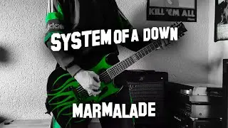 System Of A Down - Marmalade Cover