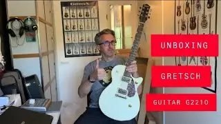 Gretsch guitar G2210 unboxing
