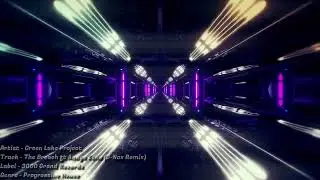 Green Lake Project - The Breach ft Andys Echo (D nox Remix)