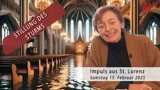 Stillung des Sturms | Impuls | 15. Februar 2025