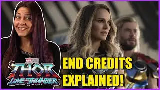 Thor: Love and Thunder End Credit Scenes Explained! (SPOILERS)