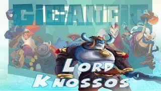 GIGANTIC | Lord Knossos -The Aggressive Bull | MS DMG Build