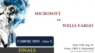 IT Champions Trophy E10 Finals || Microsoft Vs Wells Fargo