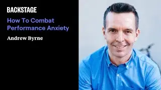 How To Combat Performance Anxiety