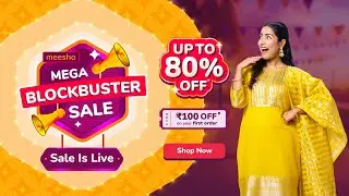 Meesho Mega Blockbuster Sale is now LIVE