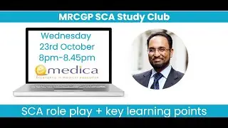 MRCGP SCA Study Club Session 1 - October 2024