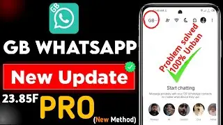GB WhatsApp Ki New Update 23 85F | GB WhatsApp Ki New Update Download Karen | Login GB whatsapp 2025