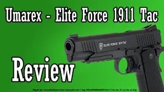 Umarex Elite Force 1911 TAC Airsoft [REVIEW] [GERMAN/DEUTSCH]
