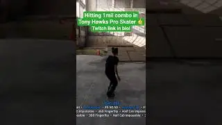 Hitting a 1 million Combo in Tony Hawks Pro Skater🤙 Twitch link in bio! #thps #gamingchannel #twitch