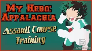 MY HERO: APPALACHIA - Assault Course | Funny Moments | Fallout 76 | 2019