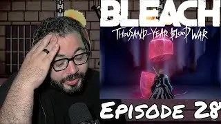 Kill the King | Bleach TYBW Ep 28 [Ep 394] | REACTION