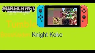 *THE LONGEST TUMBLE EVER* - Minecraft Nintendo Switch Edition  - BOSSKAIDEN AND KNIGHT-KOKO