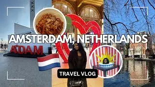 Amsterdam in a Weekend 🇳🇱 | Canals, Food & Hidden Gems