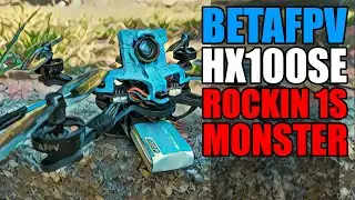 [DVR] BetaFPV HX100SE - Enjoying this 1s freestyle monster
