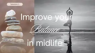 Yoga for Balance Series - Session 1