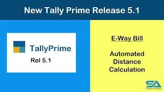 Auto Distance Calculation feature for E-way Bills in Tally Prime Release 5.1