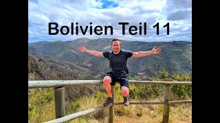 Bolivien Teil 11 - Von der Salvador Dalí Wüste über  Santa Cruz  bis zur Inka Stätte  El Fuerte
