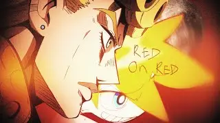 RED on RED [AMV]