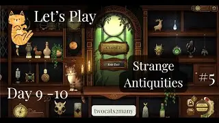 Playing Strange Antiquities #5 - Day 9 and 10  Cat Napping  #cozygaming #gaming #cats