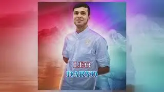 ЛЕО - Дарё чашмони ман нолон нолон нолон / LEO - DARYO #ozodtop #ozodtj #leo #васточнаяреп