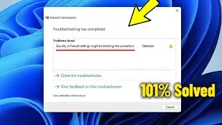 Security or firewall settings might be blocking the connection in Win11/10/8/7 - How To Fix Error ✅