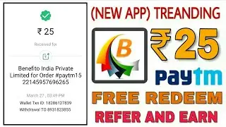 Earn Paytm cash 25 Daily + Refer And Earn ( New App )