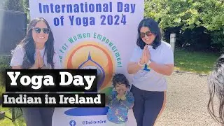 Yoga Day Celebration 🥳 in India House 🏠 | Dublin Ireland | @littlekuku