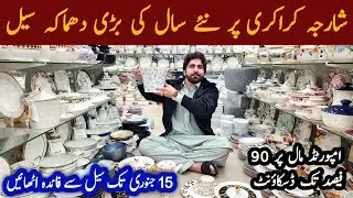 Sharjah Crockery | New Year Sale | Up To 90% OFF | Special Offer