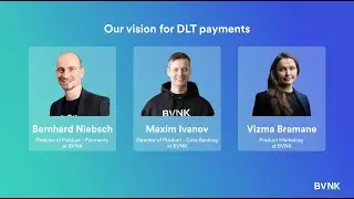 Our vision for DLT payments (BVNK product keynote, Currency LDN Full Session)