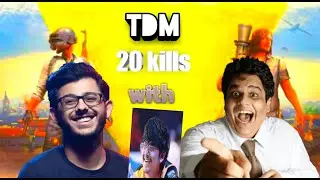 Carryminati roasting tanmay bhat and mortal tdm match 20 kills