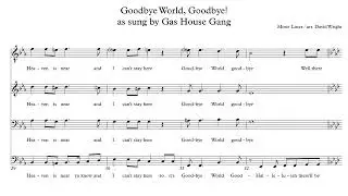 Gas House Gang - Goodbye, World, Goodbye!