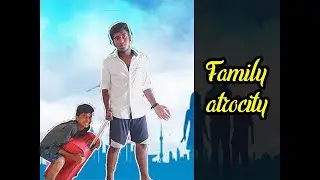 Family atrocity Worthu bro #abi