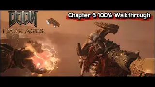 Doom The Dark Ages | Chapter 3 100% Walkthrough | Xbox