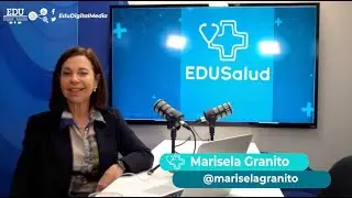 EduSalud con Marisela Granito 