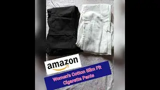 Amazon Brand Cigarette Pants/ ankle length pant haul / trousers/  Affordable bottom wear pure cotton