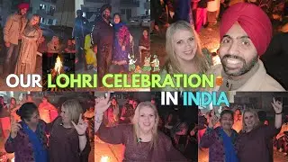 OUR LOHRI CELEBRATION IN INDIA| NOTSOORDINARYCOUPLE