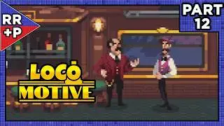 Dr Hirsch's Terrible Novel Ideas | Let's Play Loco Motive (Switch) Blind Playthrough | Part 12