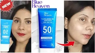 Blue Heaven New 1% Hyaluronic Gel Sunscreen | Honest Review |