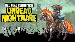 Red Dead Redemption | Part 08 | 'Cause this is Thriller