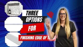 3 Tile Trim Options For A Professional Look When Renovating Bathroom or Kitchen!