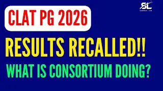 CLAT PG 2026 Results Recalled | CLAT PG 2026 Result | CLAT PG 2026 Cutoff | What is happening?