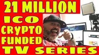 ICO Initial Coin Offering 21 Million Cryptocurrency Funded Blockchain TV Series