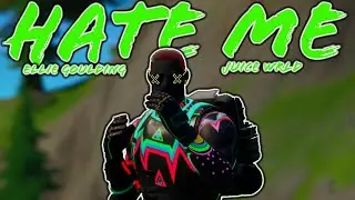 Ellie Groulding and Juice wrd - Hate me  (fortnite montage)
