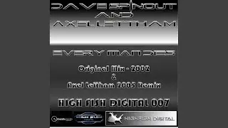 Every Man Dies (Axel Lettham 2005 Remix)