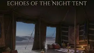 Echoes of the Night Tent