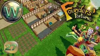 Founders' Fortune, Episode 27: Fancy Houses - Let's Play